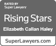 Rated by Super Lawyers, Rising Stars Elizabeth Callan Haley, SuperLawyers.com