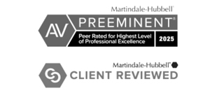 Martindale-Hubbell AV Preeminent | Peer Reviewed for Highest Level of Professional Excellence | 2025 | Martindale-Hubbell Client Reviewed